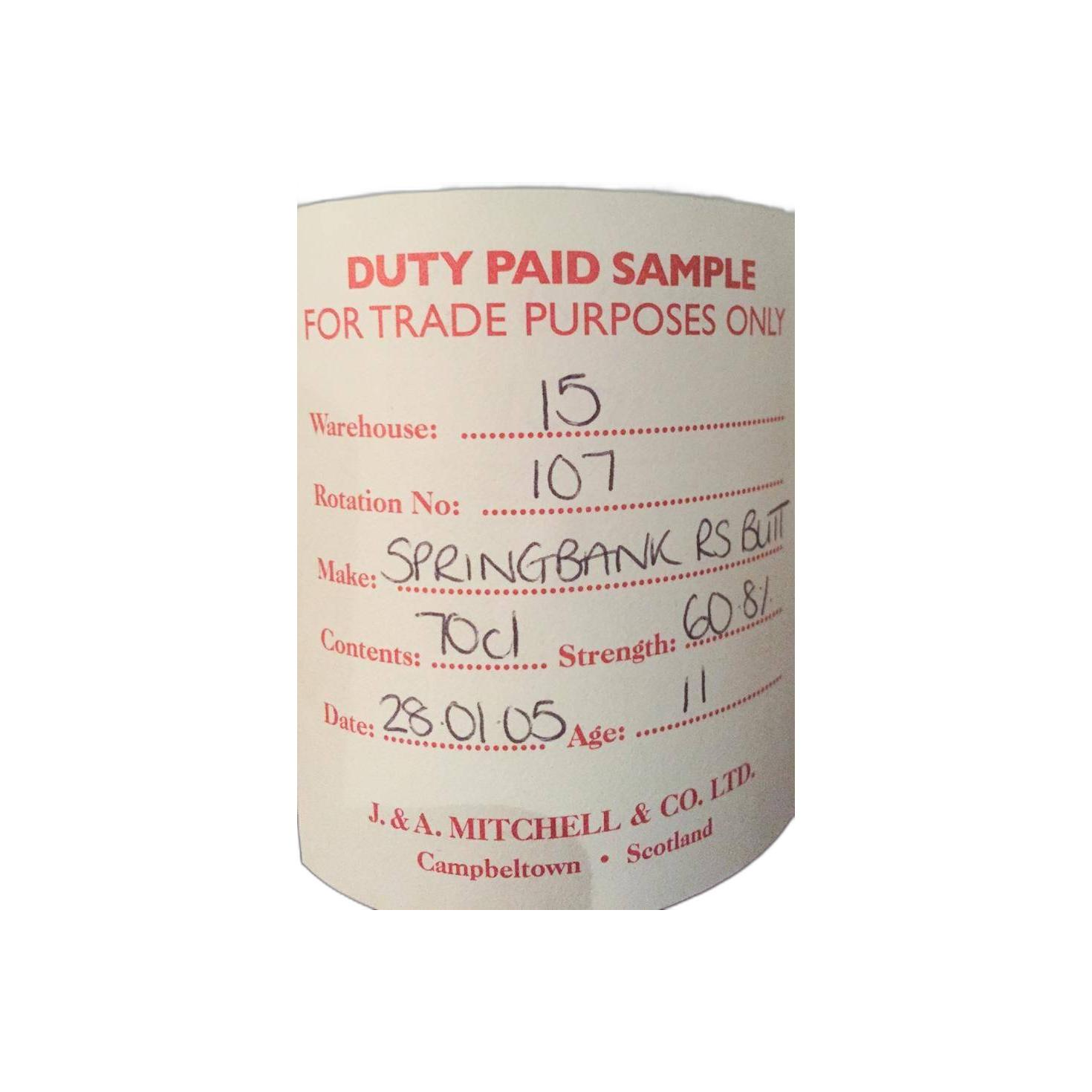 Springbank Duty Paid Sample - For Trade Purposes Only 2005 11 Years Single Malt Whisky