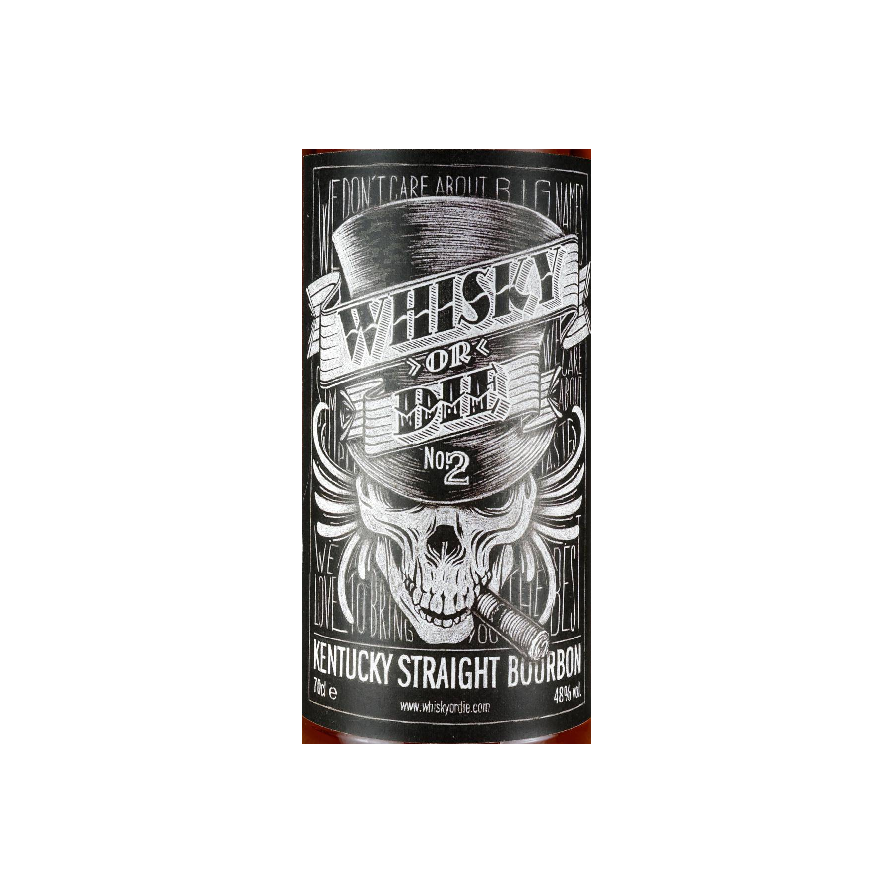 Whisky or Die No. 2 2