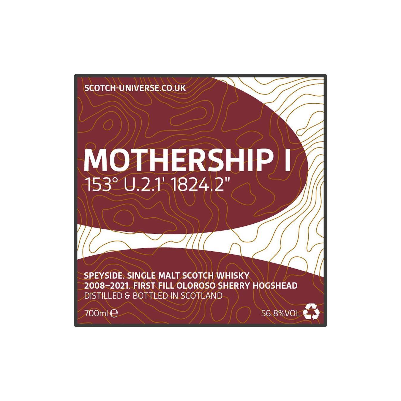 Scotch Universe Mothership I 153° U.2.1' 1824.2" 2