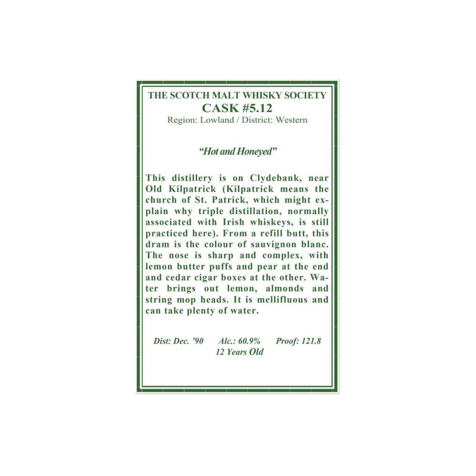 The Scotch Malt Whisky Society 1990 12 Years Single Malt Whisky