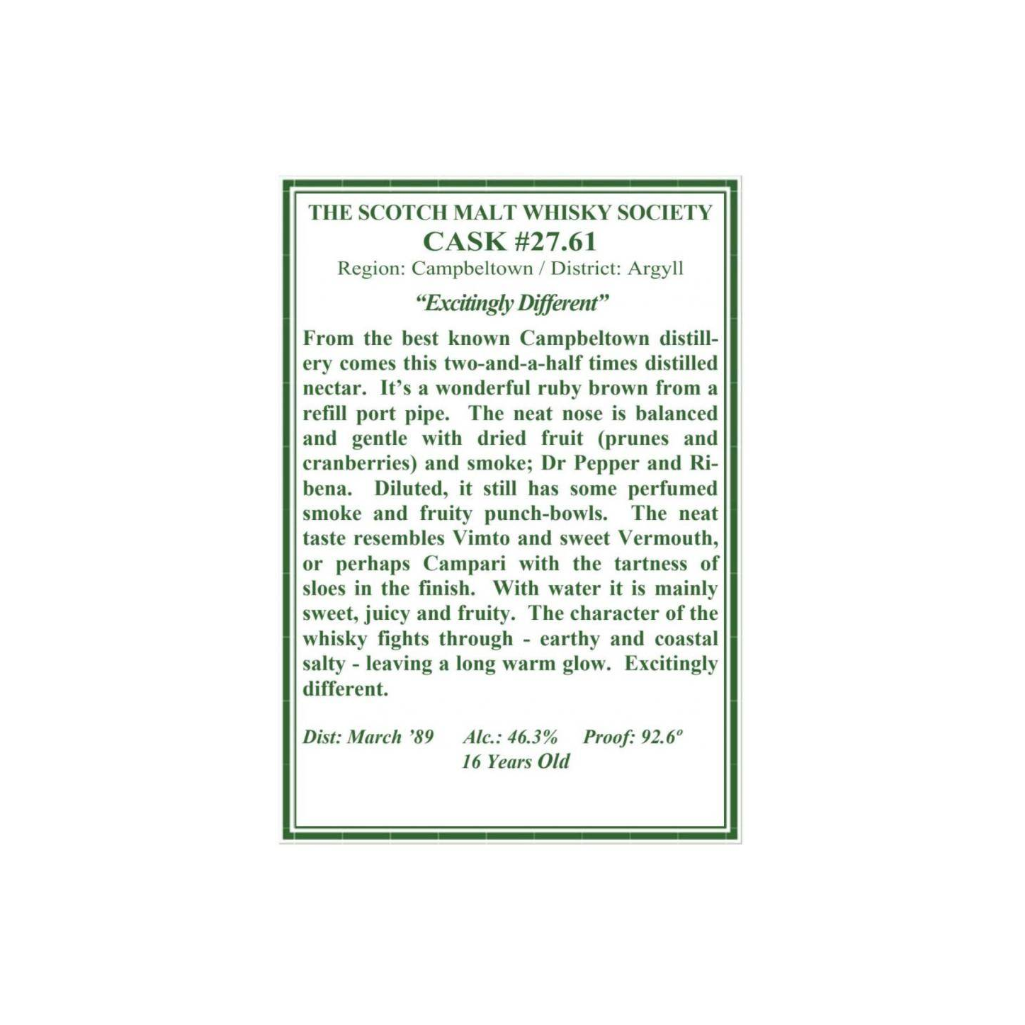 The Scotch Malt Whisky Society 1989 16 Years Single Malt Whisky 2