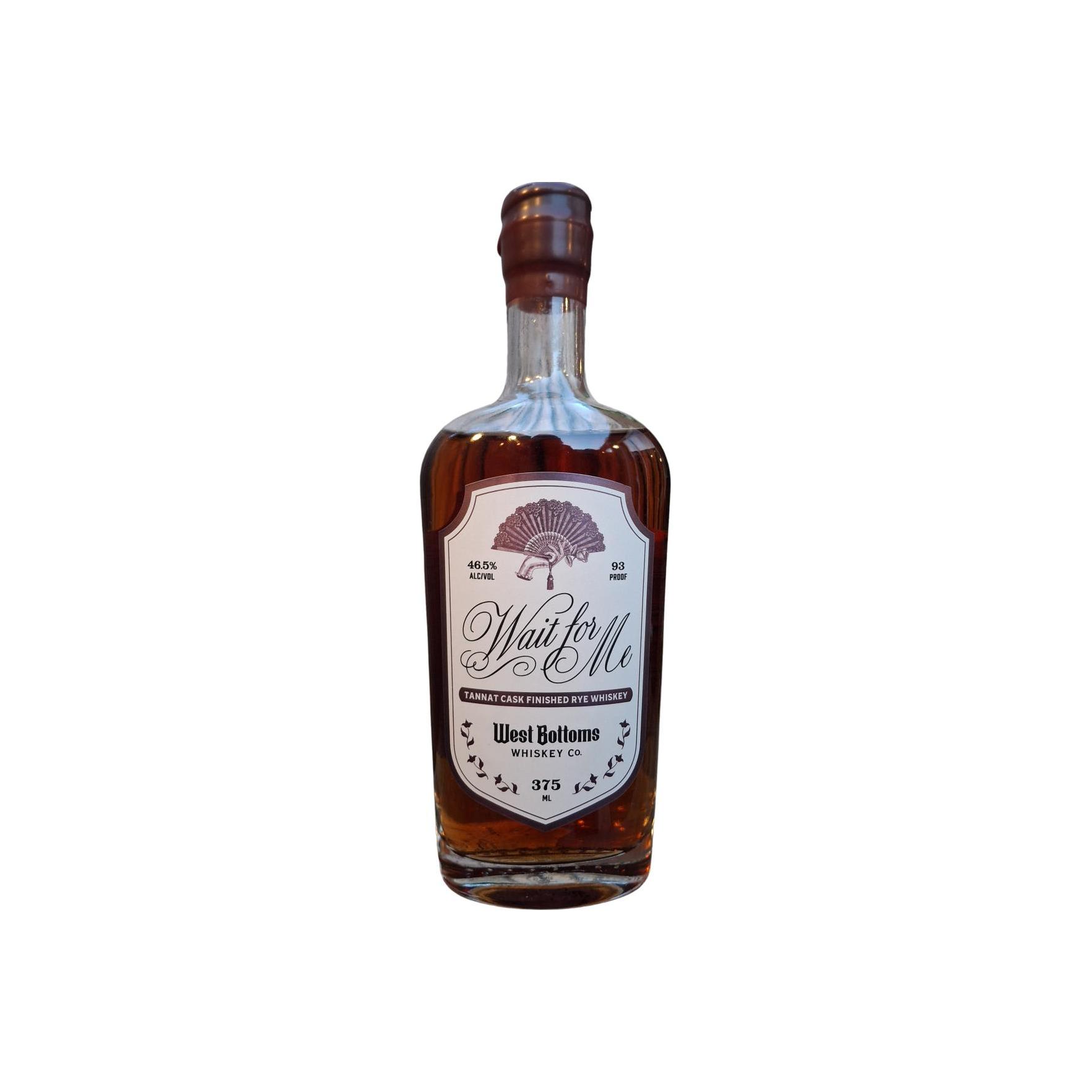 West Bottoms Whiskey Wait for me