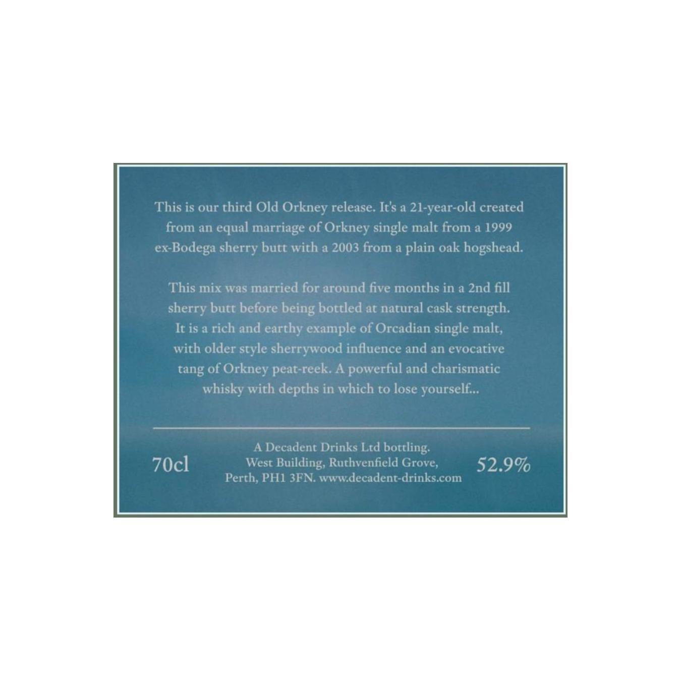Old Orkney 21-year-old DeDr 2